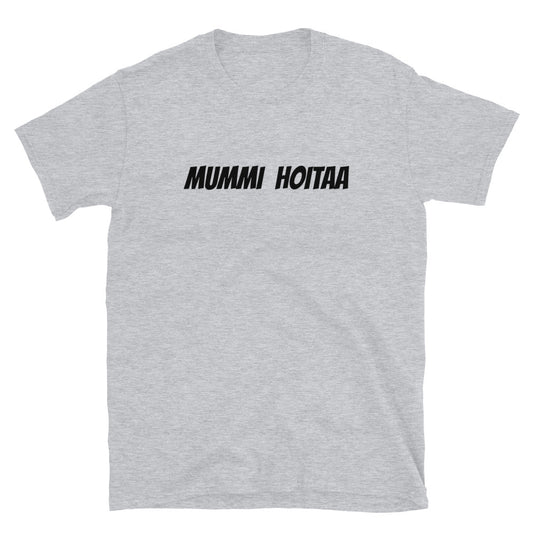 Mummi hoitaa t-paita