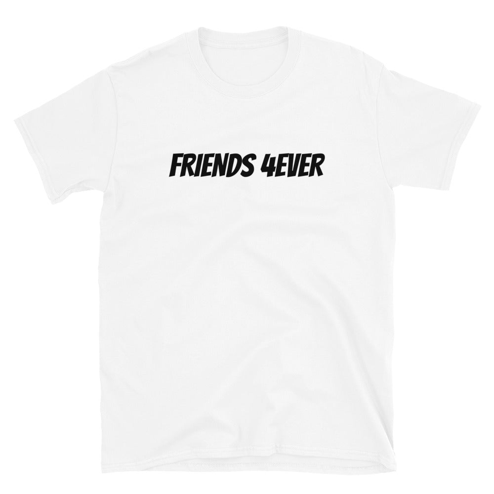 Friends 4ever t-paita