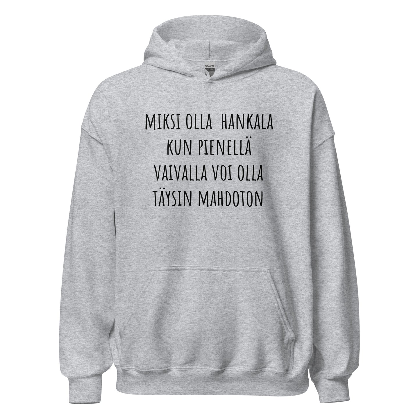 Miksi olla hankala huppari