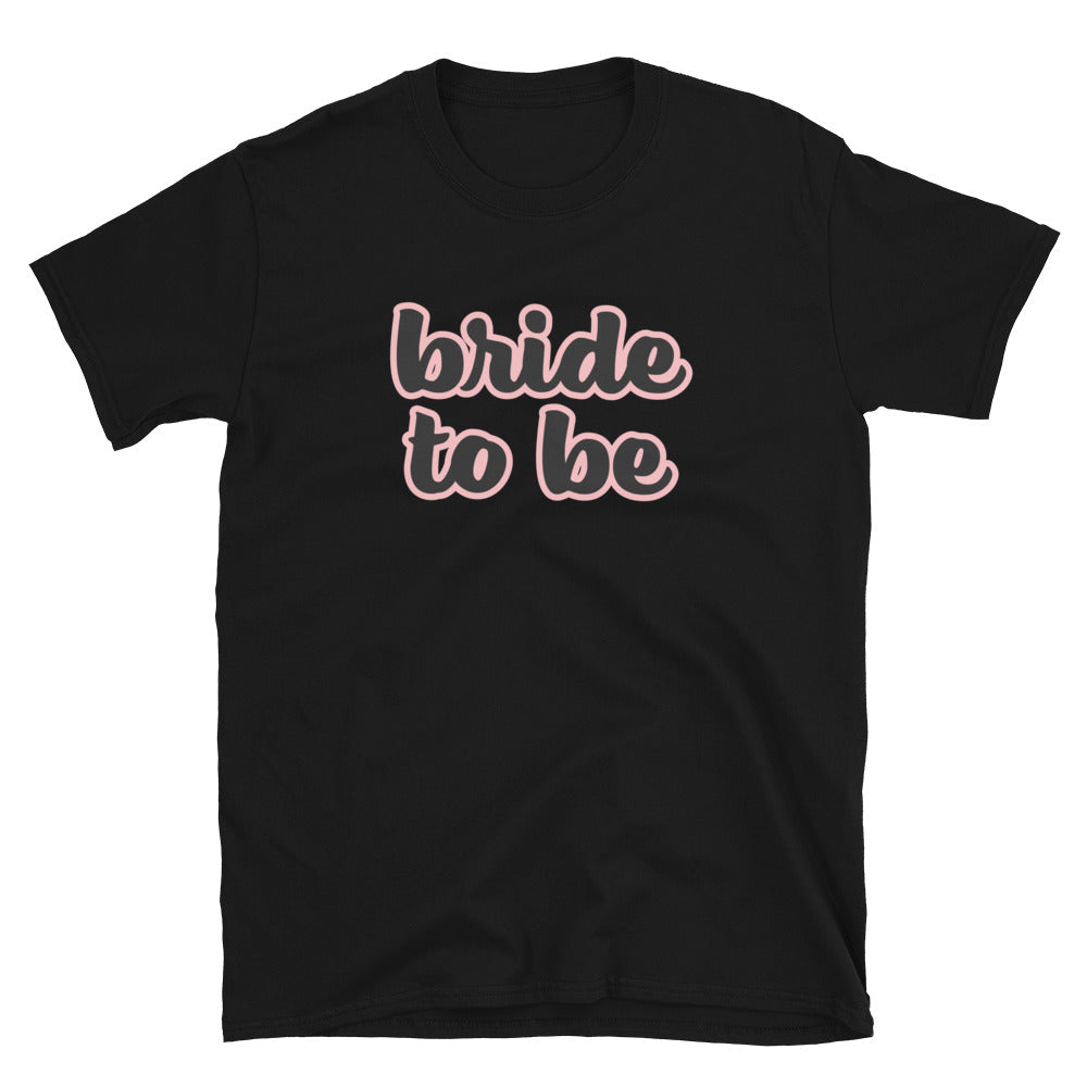 Bride to be t-paita