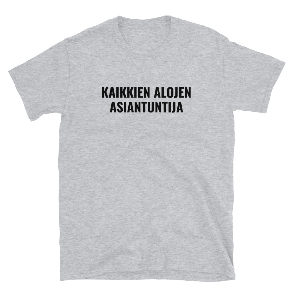 Kaikkien alojen asiantuntija t-paita