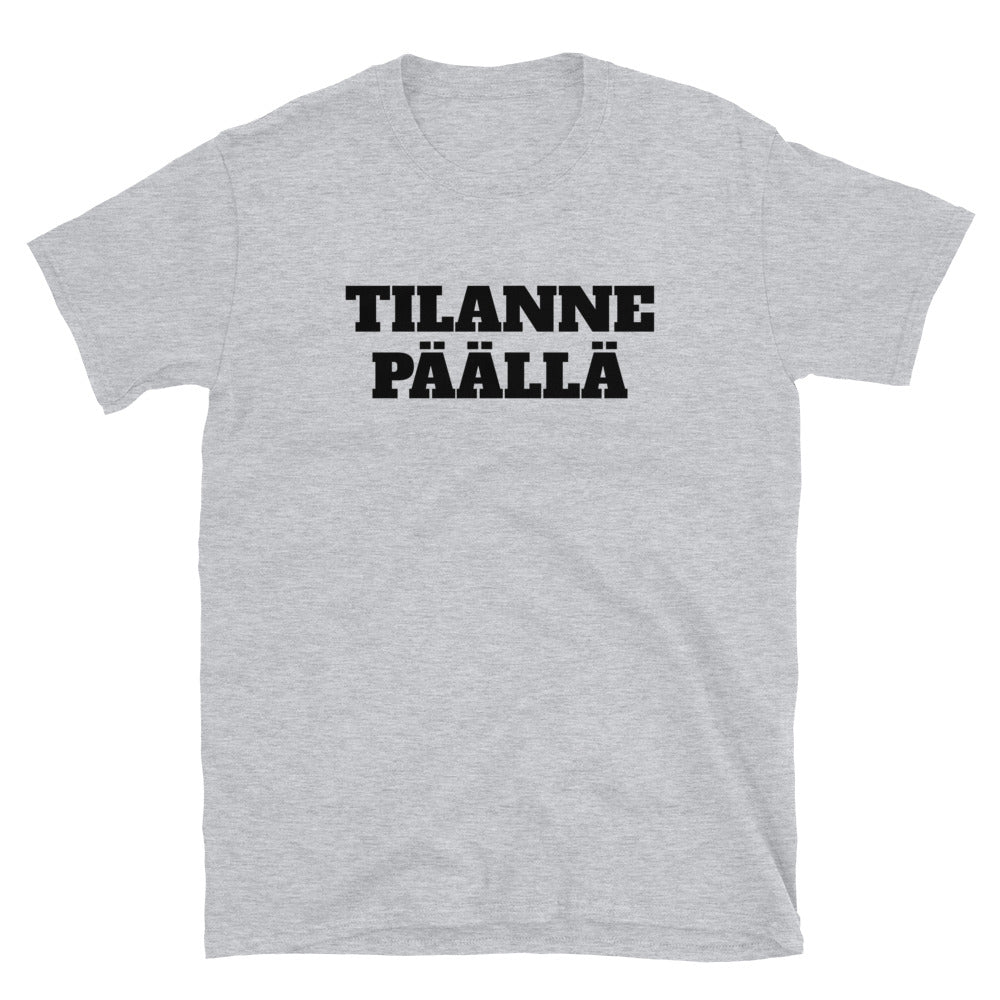 Tilanne päällä t-paita