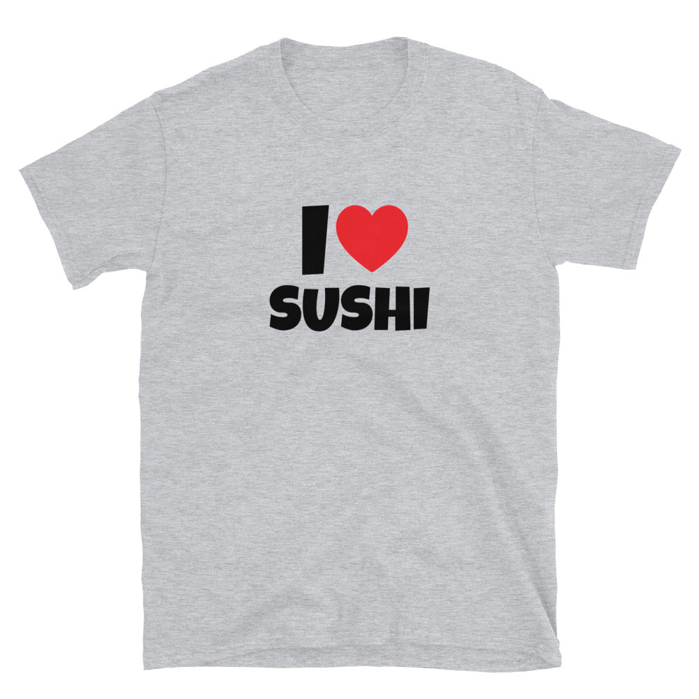 I ❤️ Sushi t-paita
