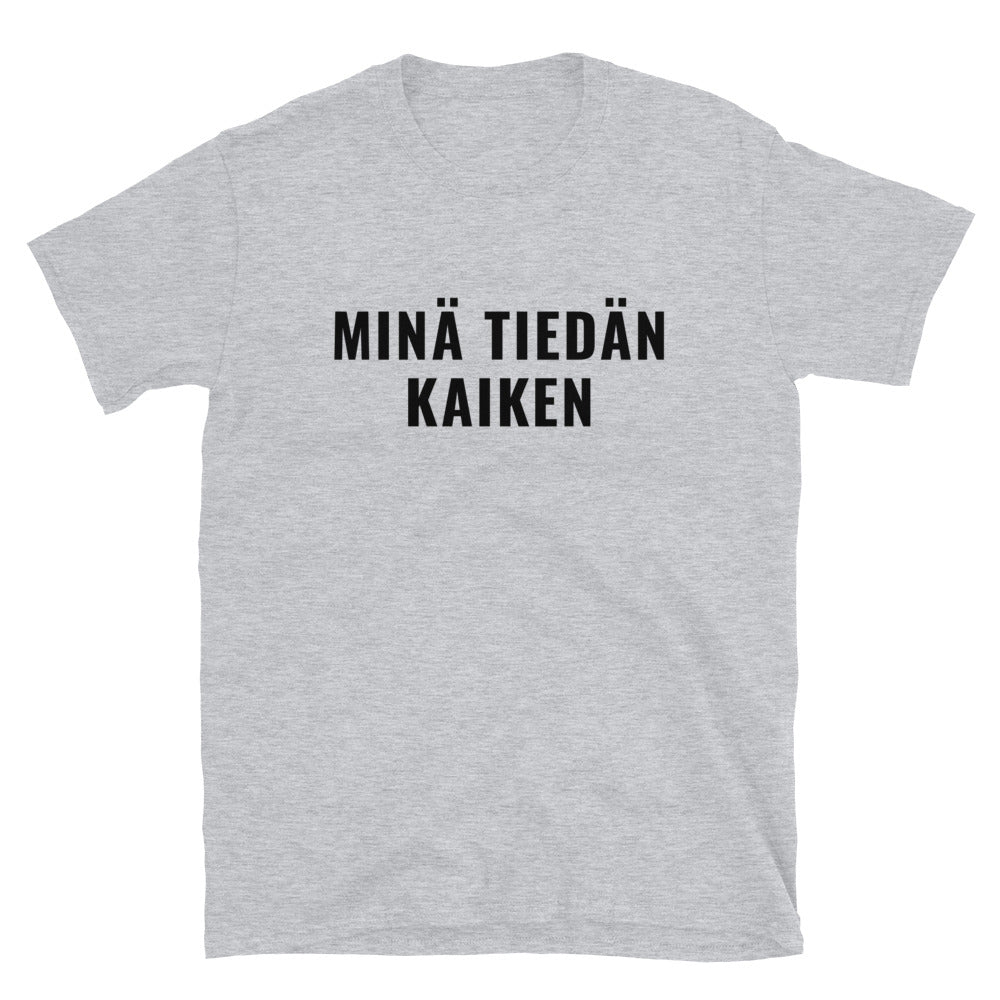 Minä tiedän kaiken t-paita