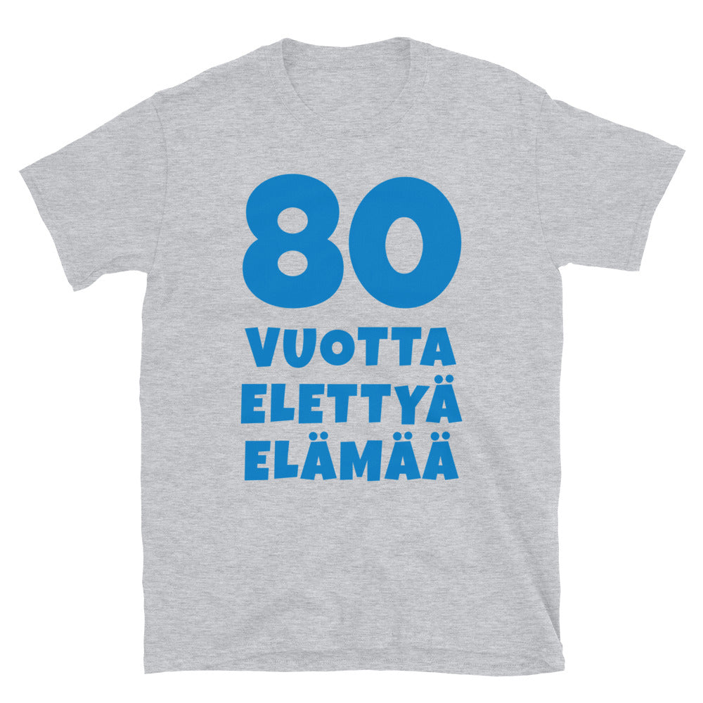 80 vuotta elettyä elämää t-paita