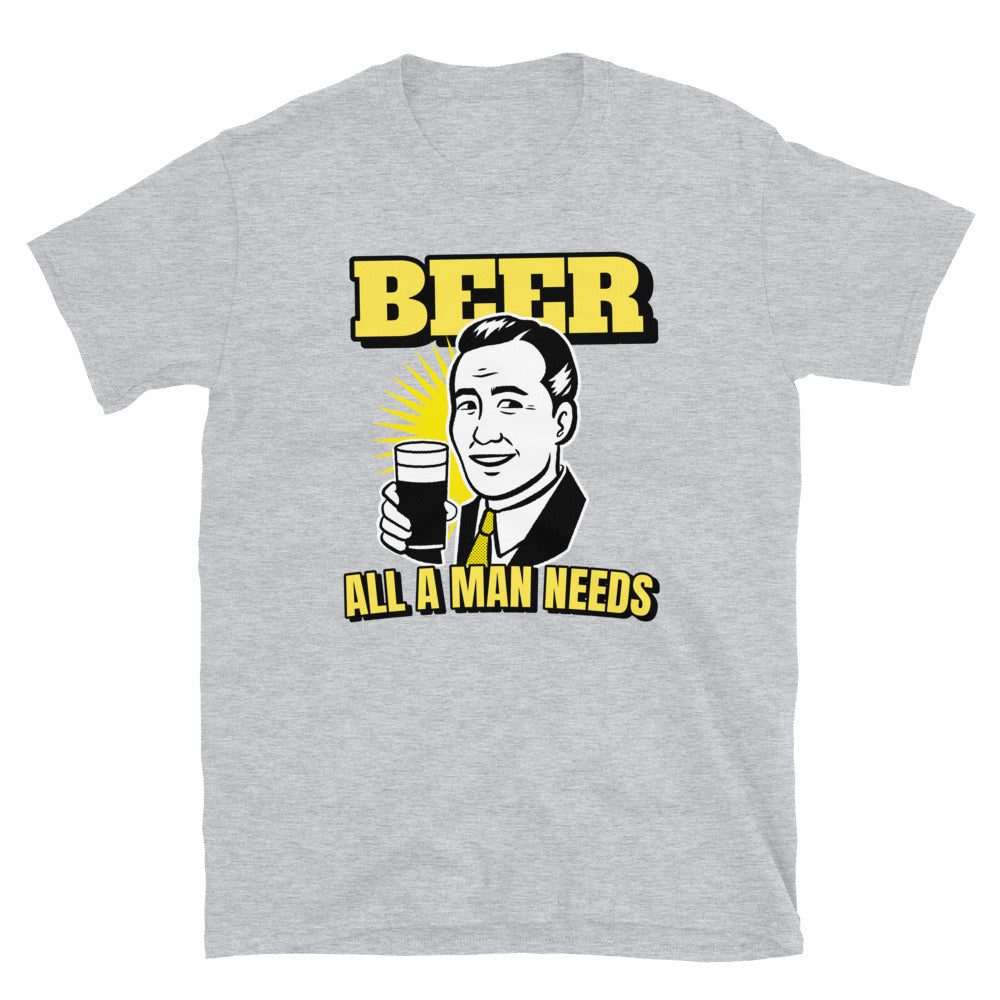 Beer all a man needs t-paita