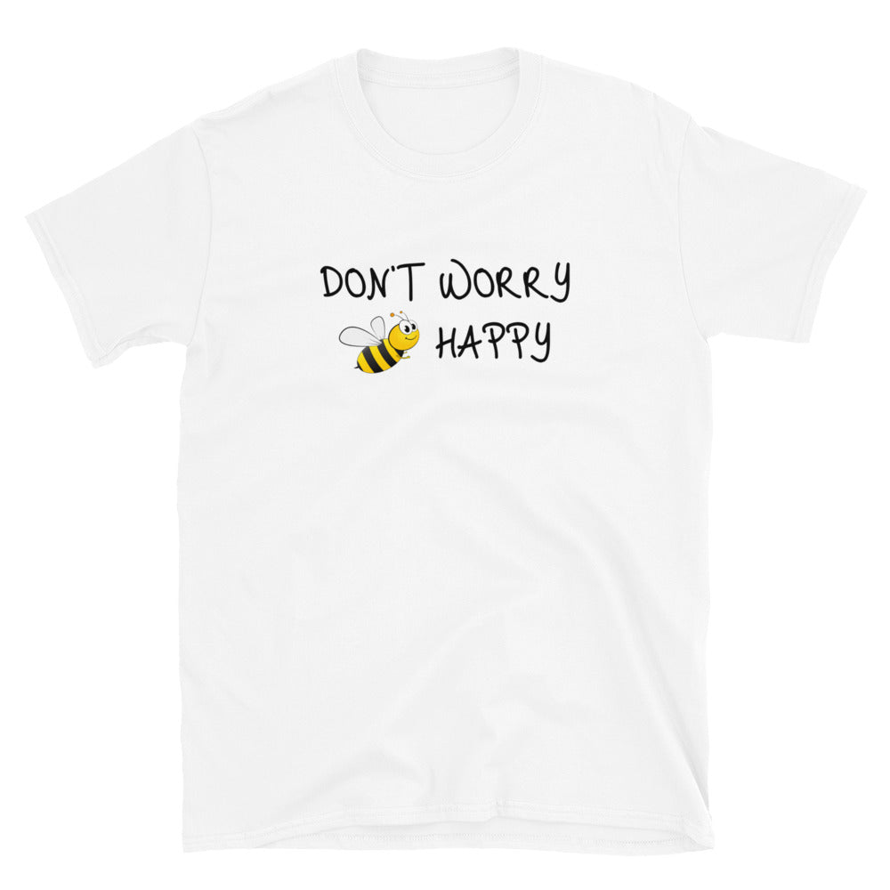 Don't Worry Bee Happy t-paita
