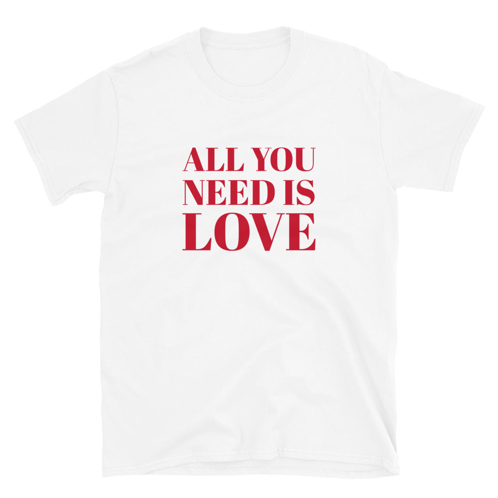 All You Need Is Love t-paita