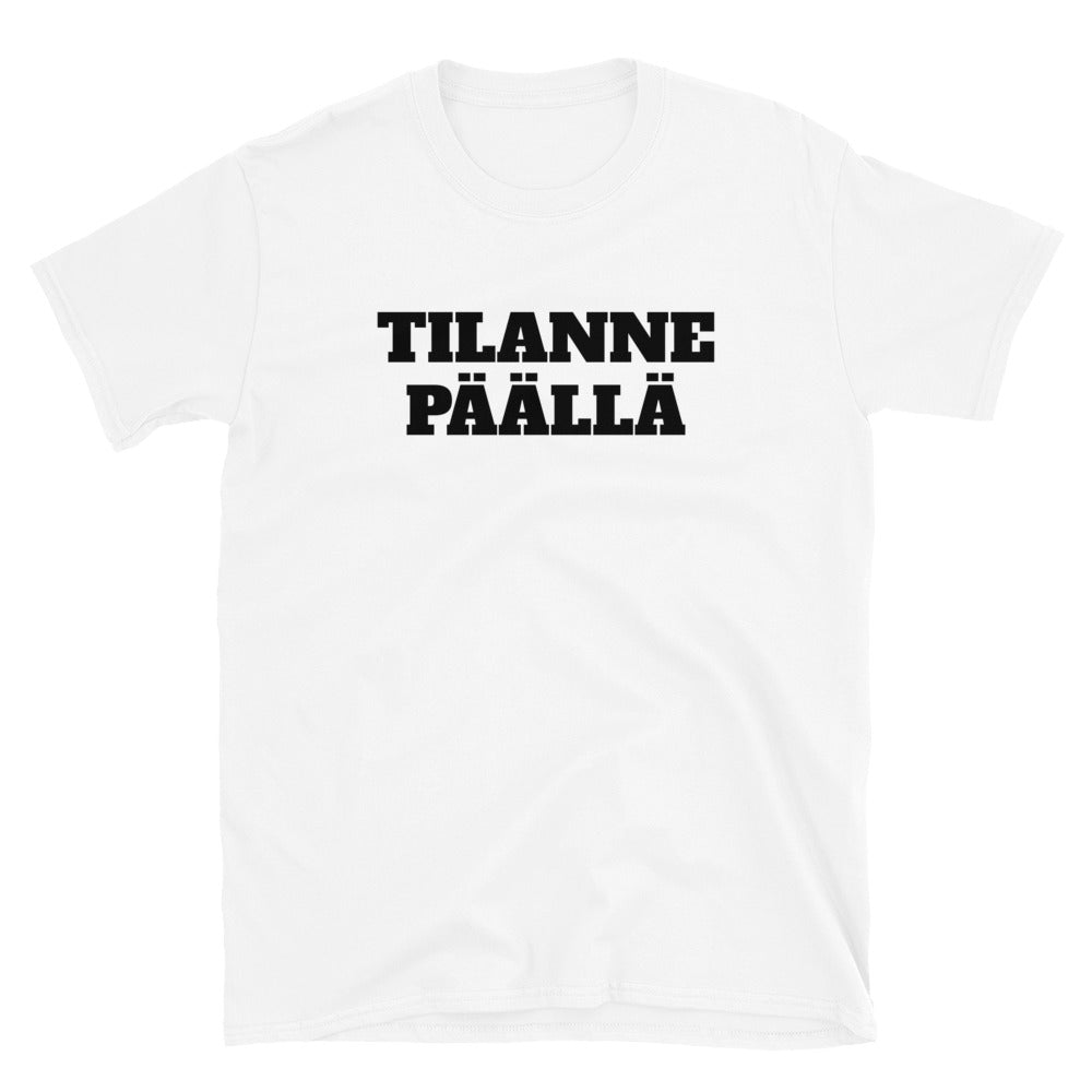 Tilanne päällä t-paita