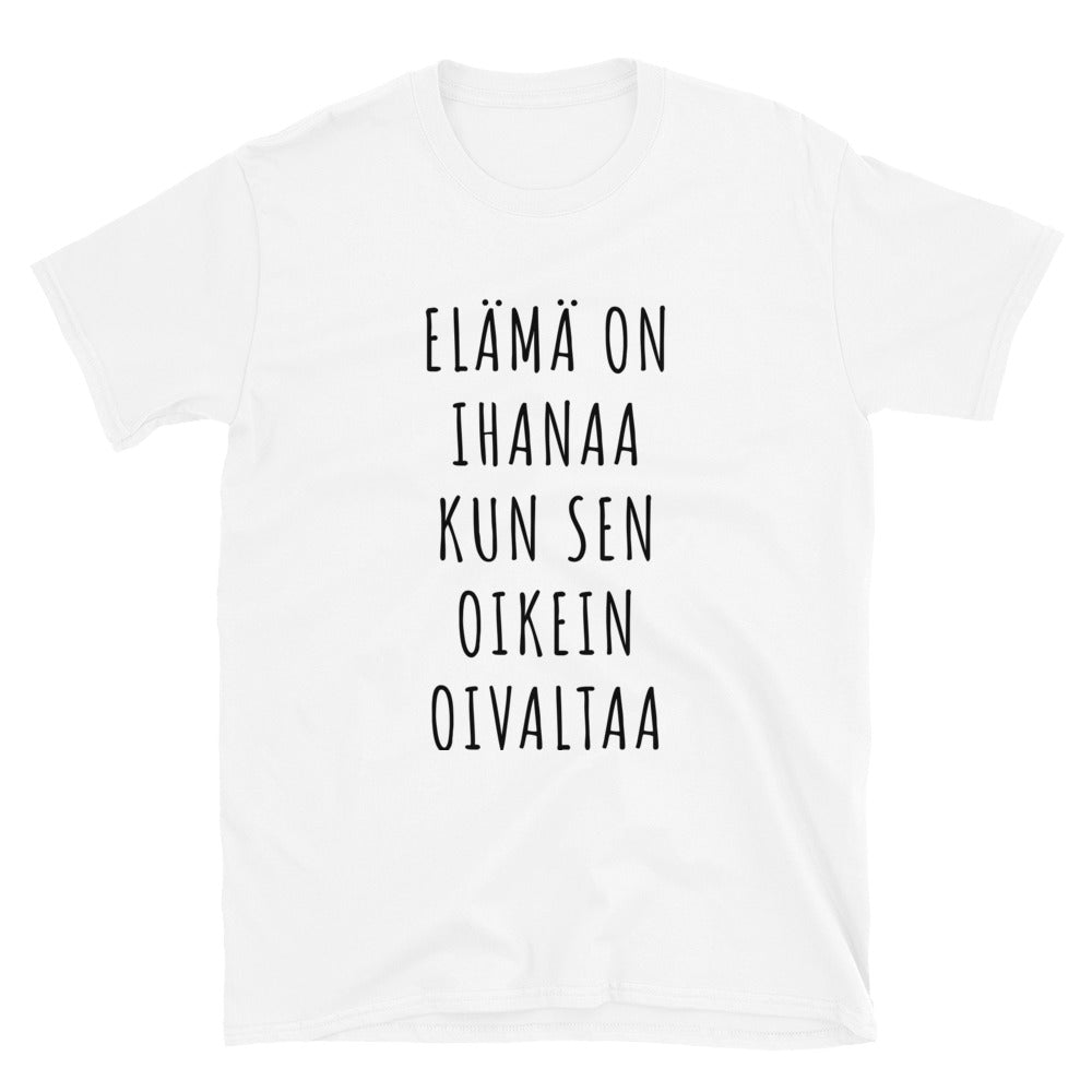 Elämä on ihanaa t-paita