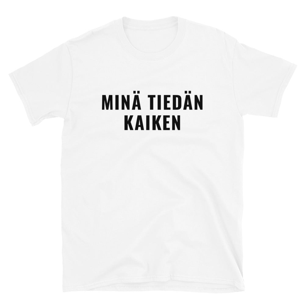 Minä tiedän kaiken t-paita