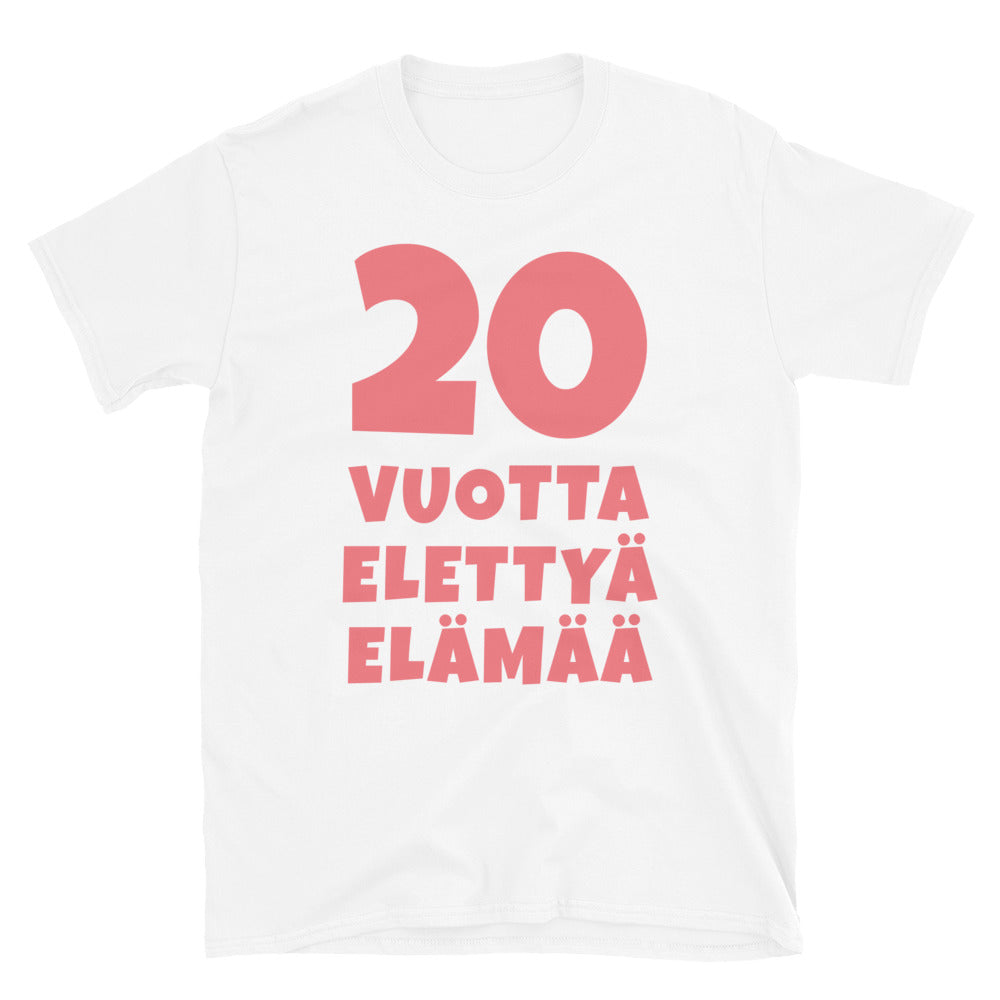 20 vuotta elettyä elämää t-paita