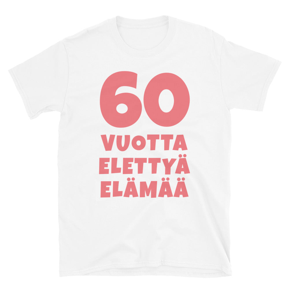 60 vuotta elettyä elämää t-paita