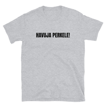 Havuja perkele t-paita