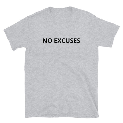 No excuses t-paita