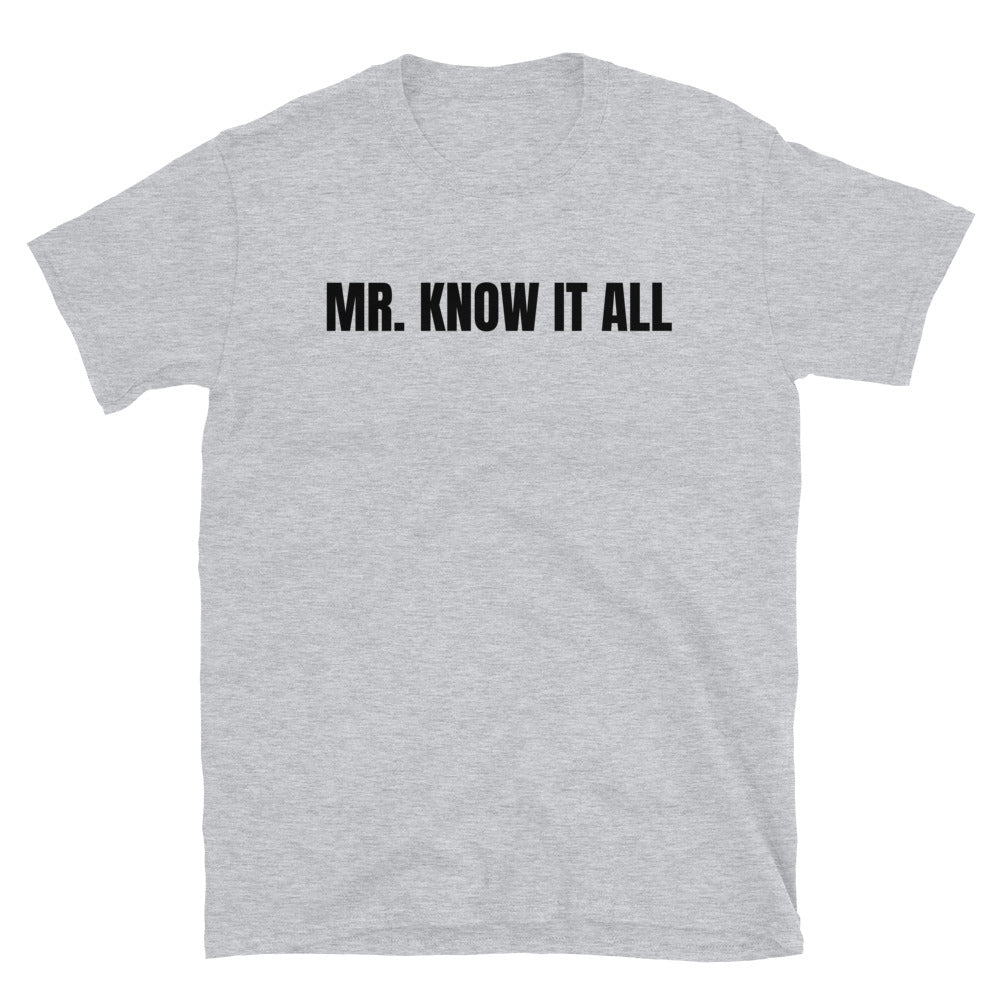 Mr. Know it All t-paita