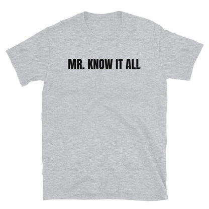 Mr. Know it All t-paita