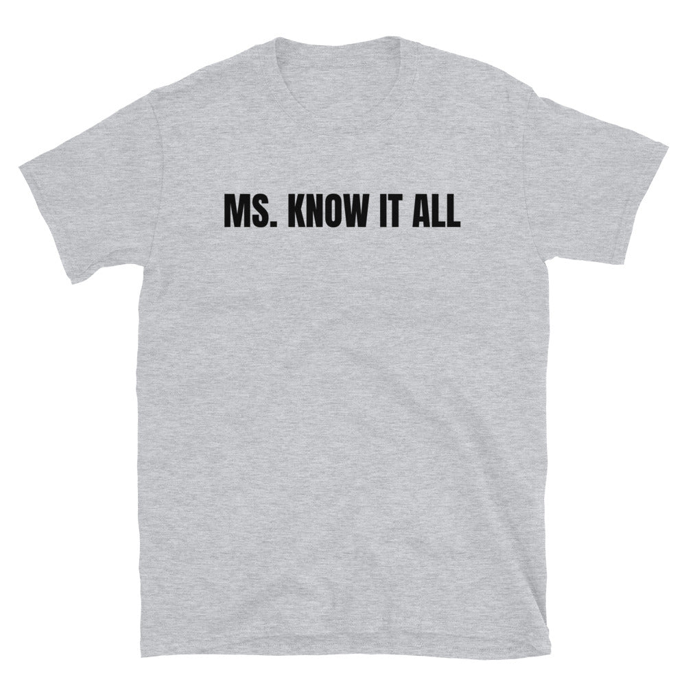 Ms. Know it All t-paita