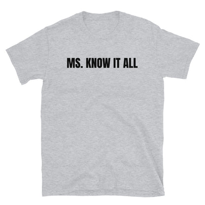 Ms. Know it All t-paita