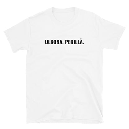 Ulkona perillä t-paita