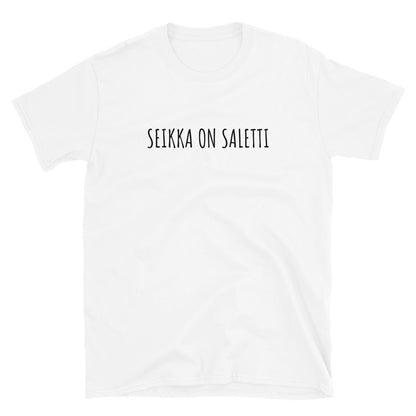 Seikka on saletti t-paita