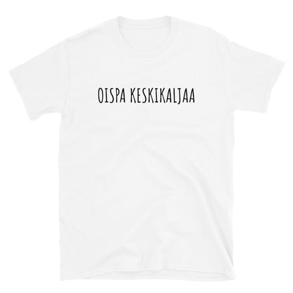 Oispa keskikaljaa t-paita