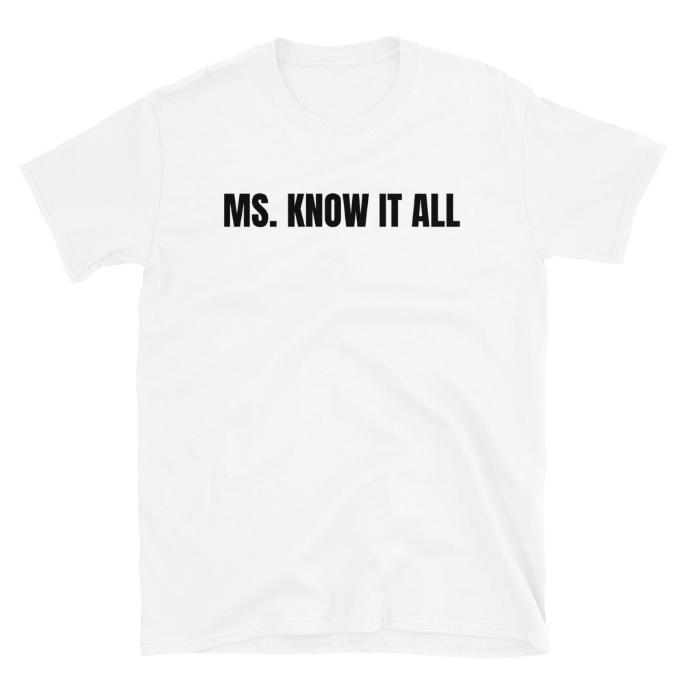 Ms. Know it All t-paita