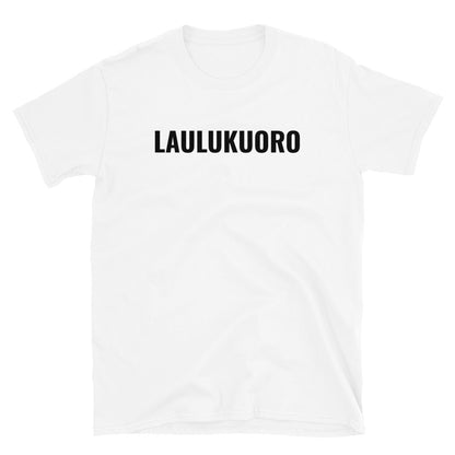 Laulukuoro t-paita