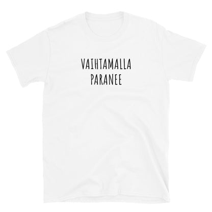 Vaihtamalla paranee t-paita