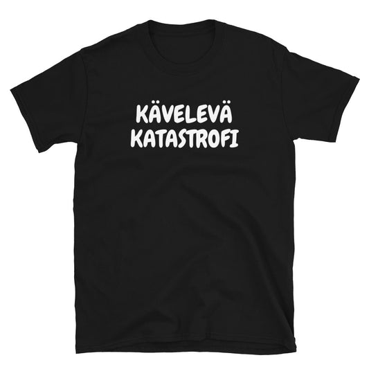 Kävelevä katastrofi t-paita