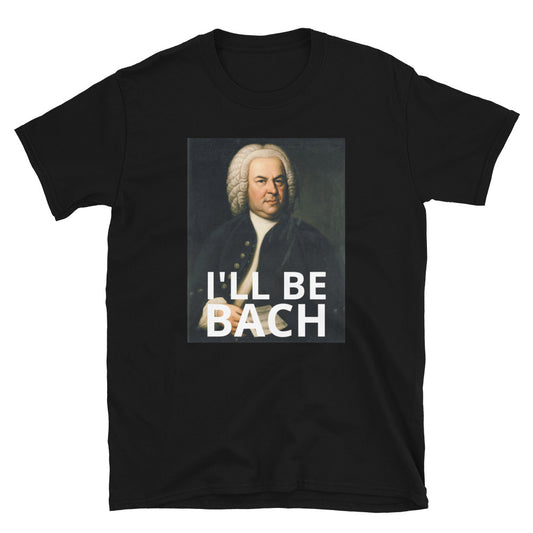 I'll Be Bach t-paita