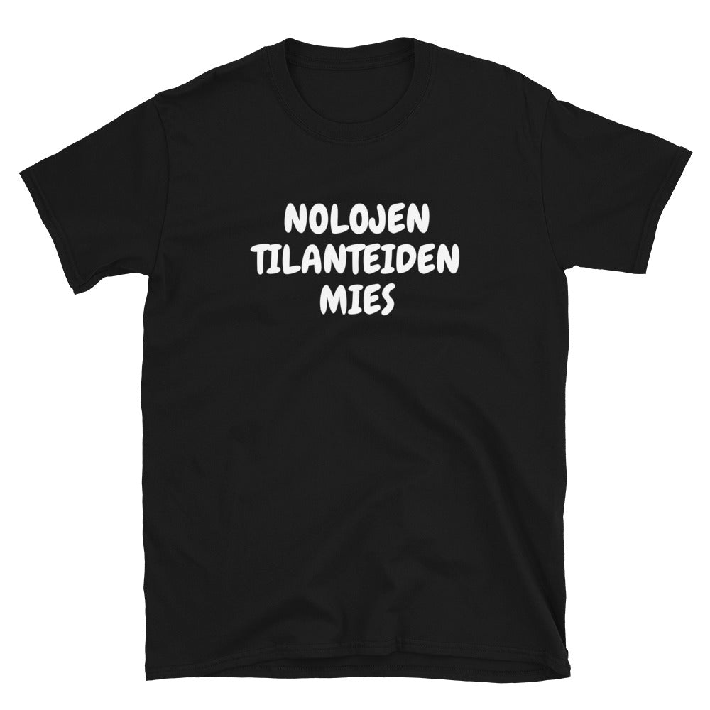 Nolojen tilanteiden mies t-paita