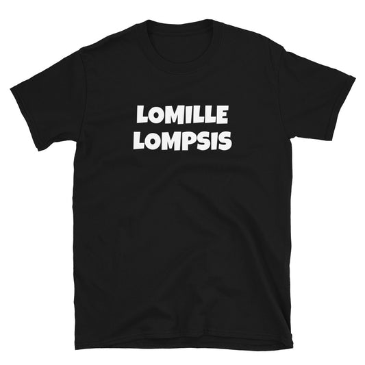 Lomille lompsis t-paita