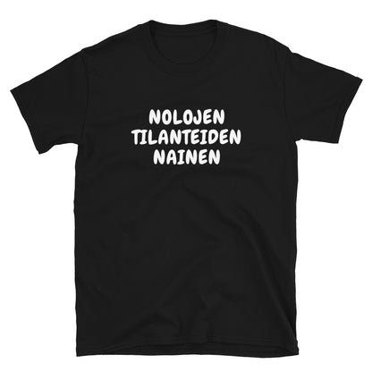 Nolojen tilanteiden nainen t-paita