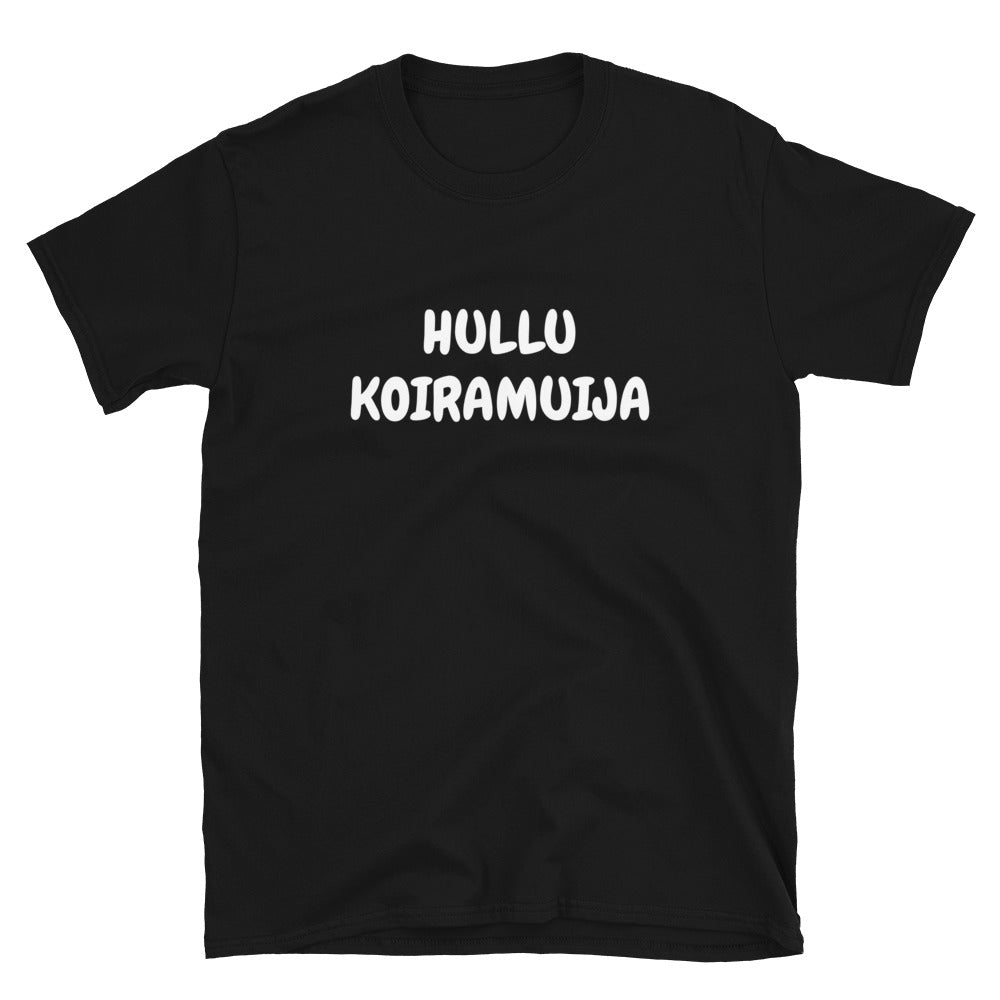 Hullu koiramuija t-paita