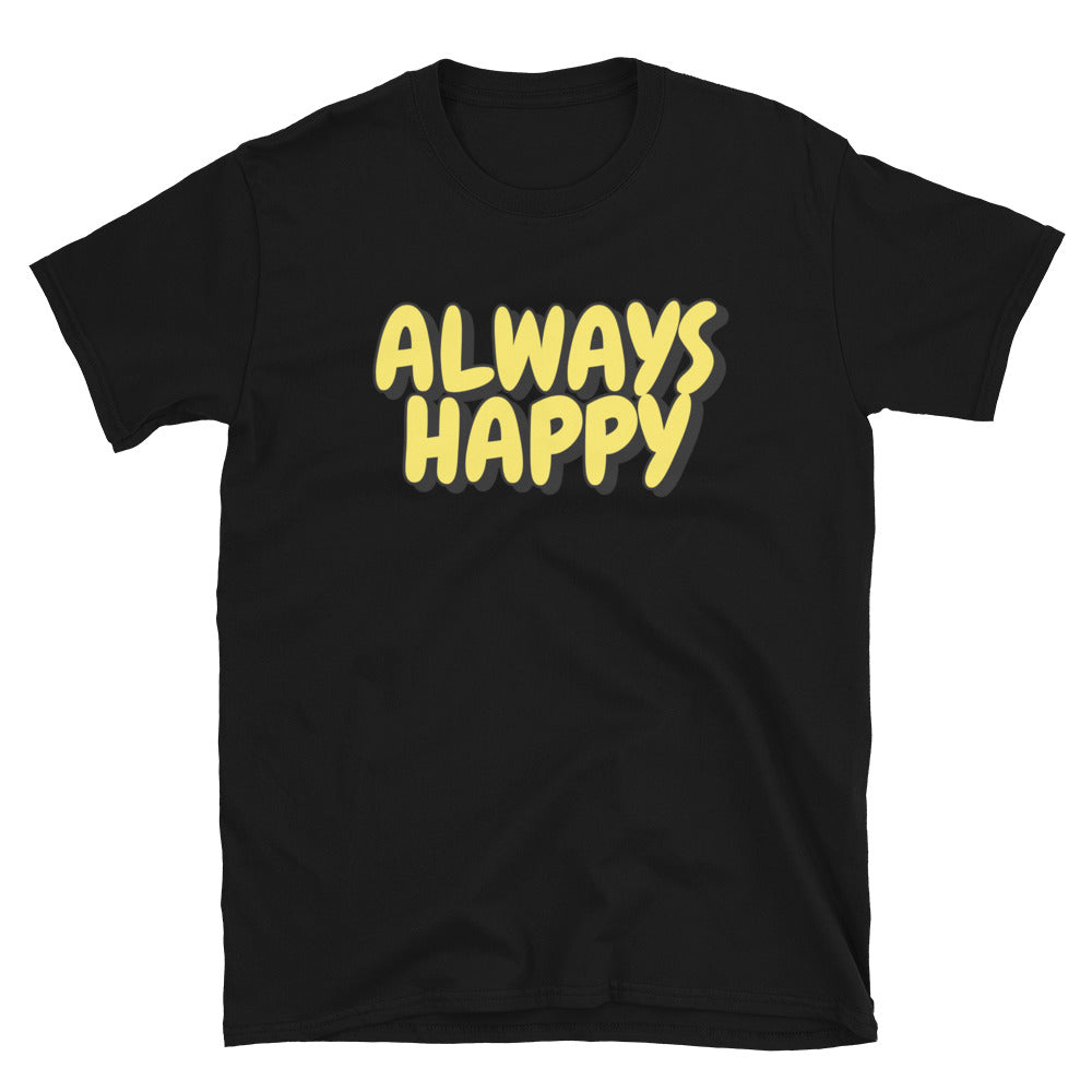 Always Happy t-paita