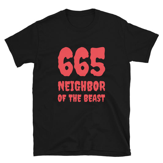 665 Neighbor of the Beast t-paita