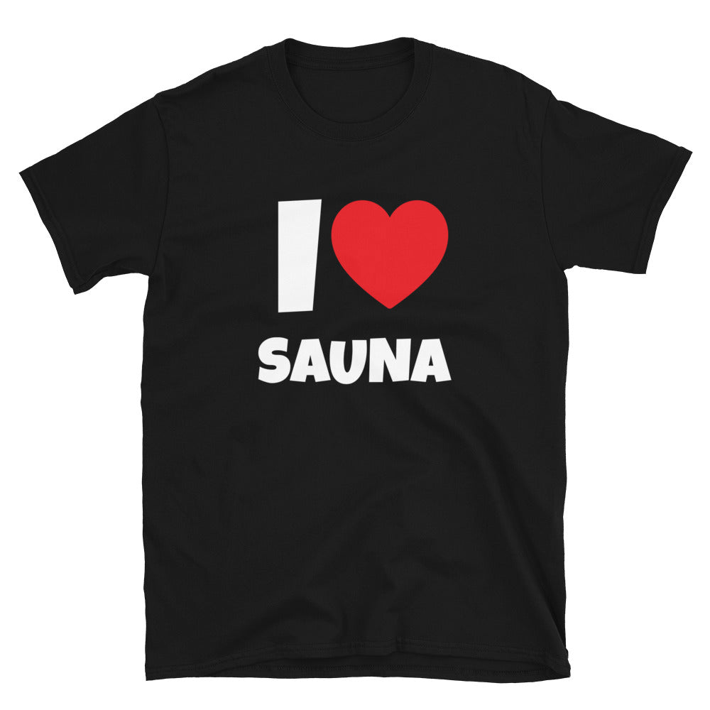 I ❤️ Sauna t-paita