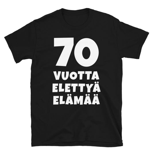 70 vuotta elettyä elämää t-paita