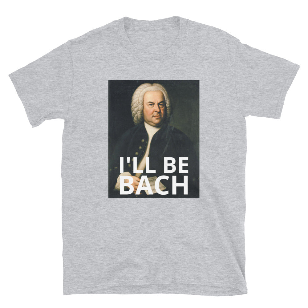 I'll Be Bach t-paita