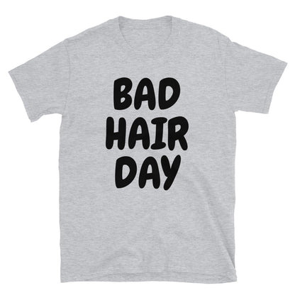 Bad Hair Day t-paita