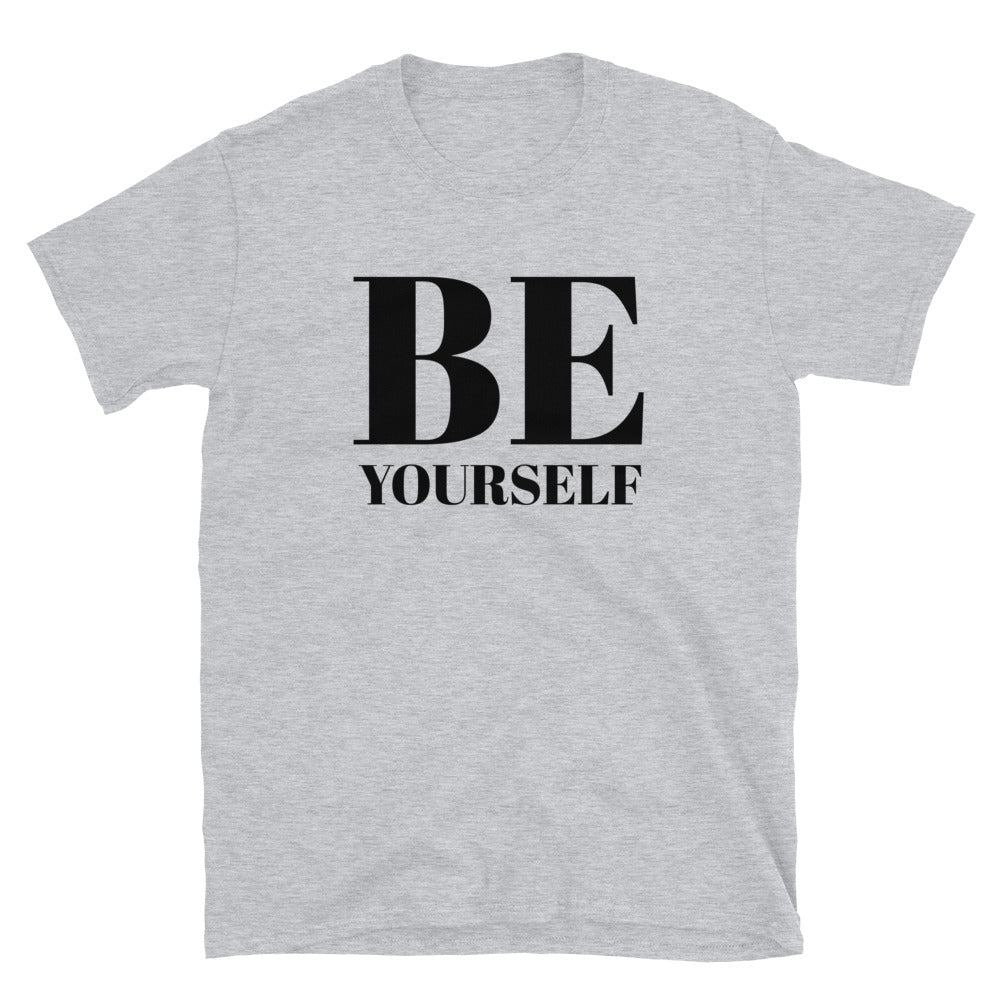 Be Yourself t-paita