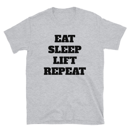 Eat Sleep Lift Repeat t-paita