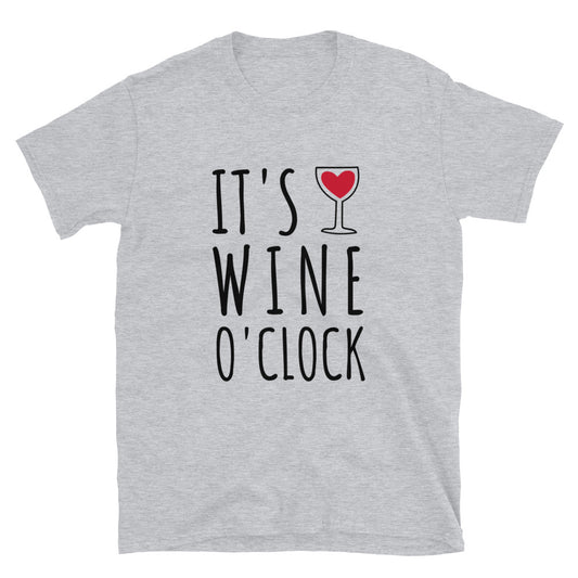 It's wine o'clock t-paita