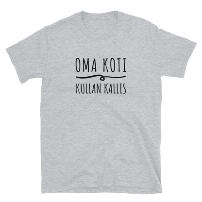 Oma koti kullan kallis t-paita