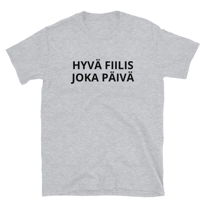 Hyvä fiilis joka päivä t-paita