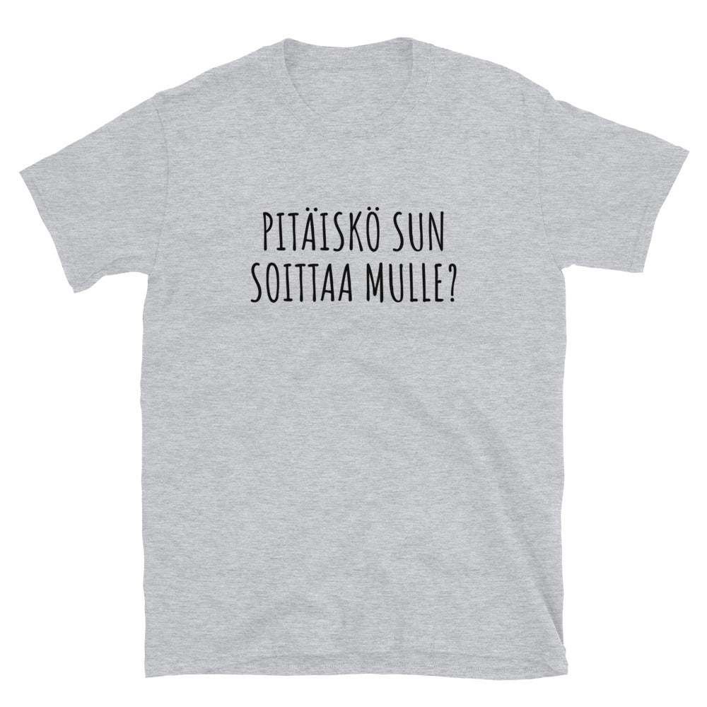 Pitäiskö sun soittaa mulle t-paita