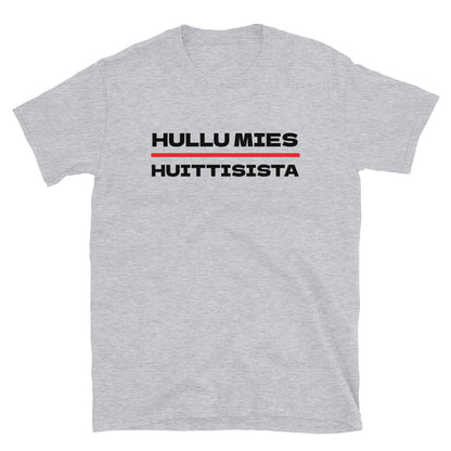 Hullu mies Huittisista t-paita