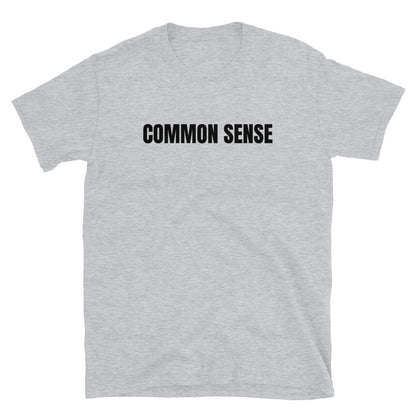 Common sense t-paita