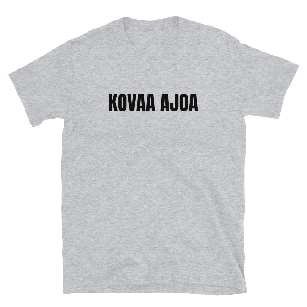 Kovaa ajoa t-paita